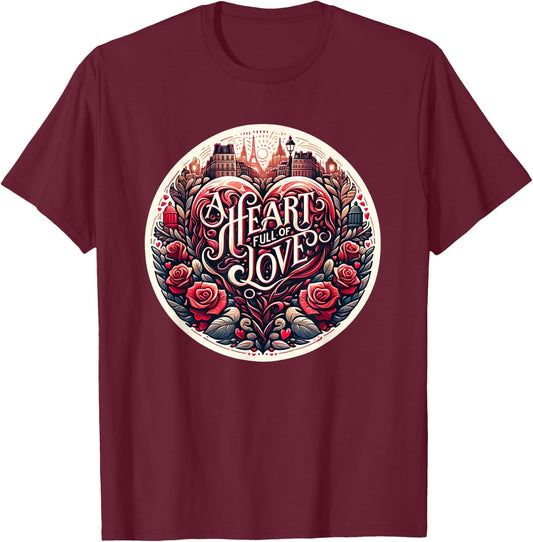 A Heart Full Of Love French Revolution Les Mis T-Shirt - T-Shirt | Maroon