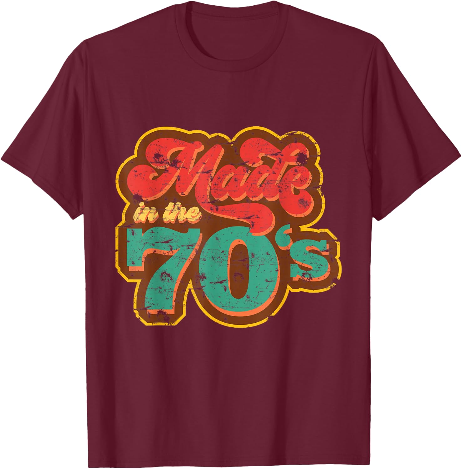Made in the 70s | Retro Vintage 70s Style T-Shirt - T-Shirt | Maroon