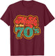 Made in the 70s | Retro Vintage 70s Style T-Shirt - T-Shirt | Maroon