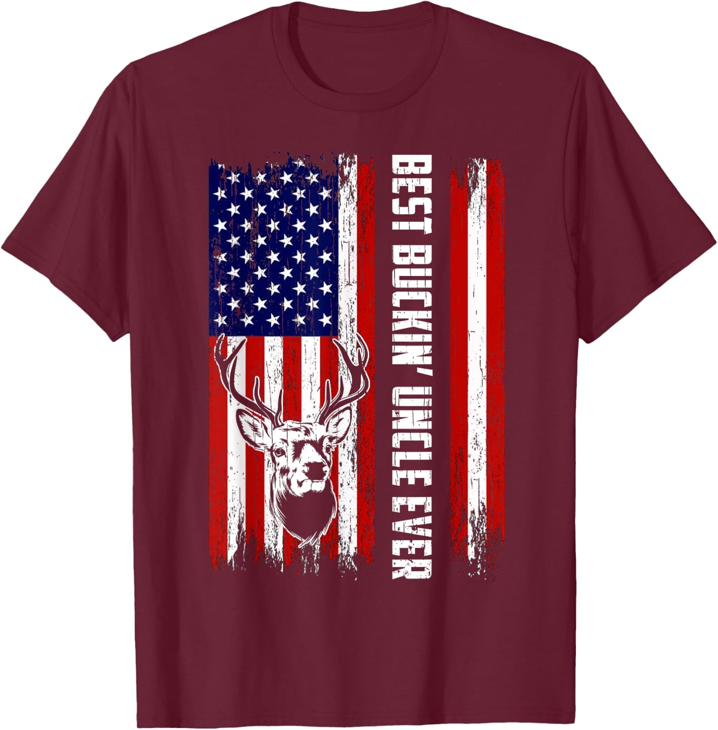 Best Buckin' Uncle Ever Shirt Deer Hunting Bucking T-Shirt - T-Shirt | Maroon