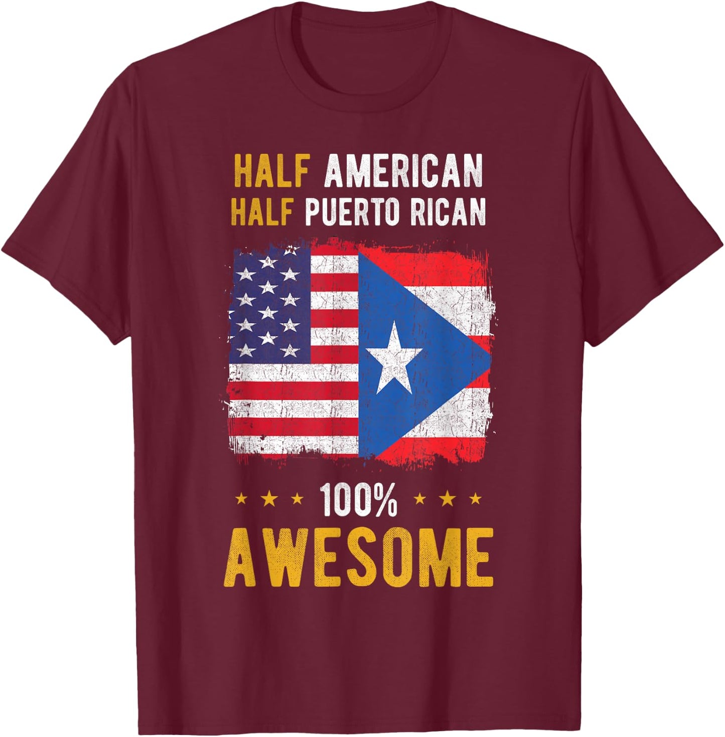 American Puerto Rican Flag - Half American Half Puerto Rican T-Shirt - T-Shirt | Maroon
