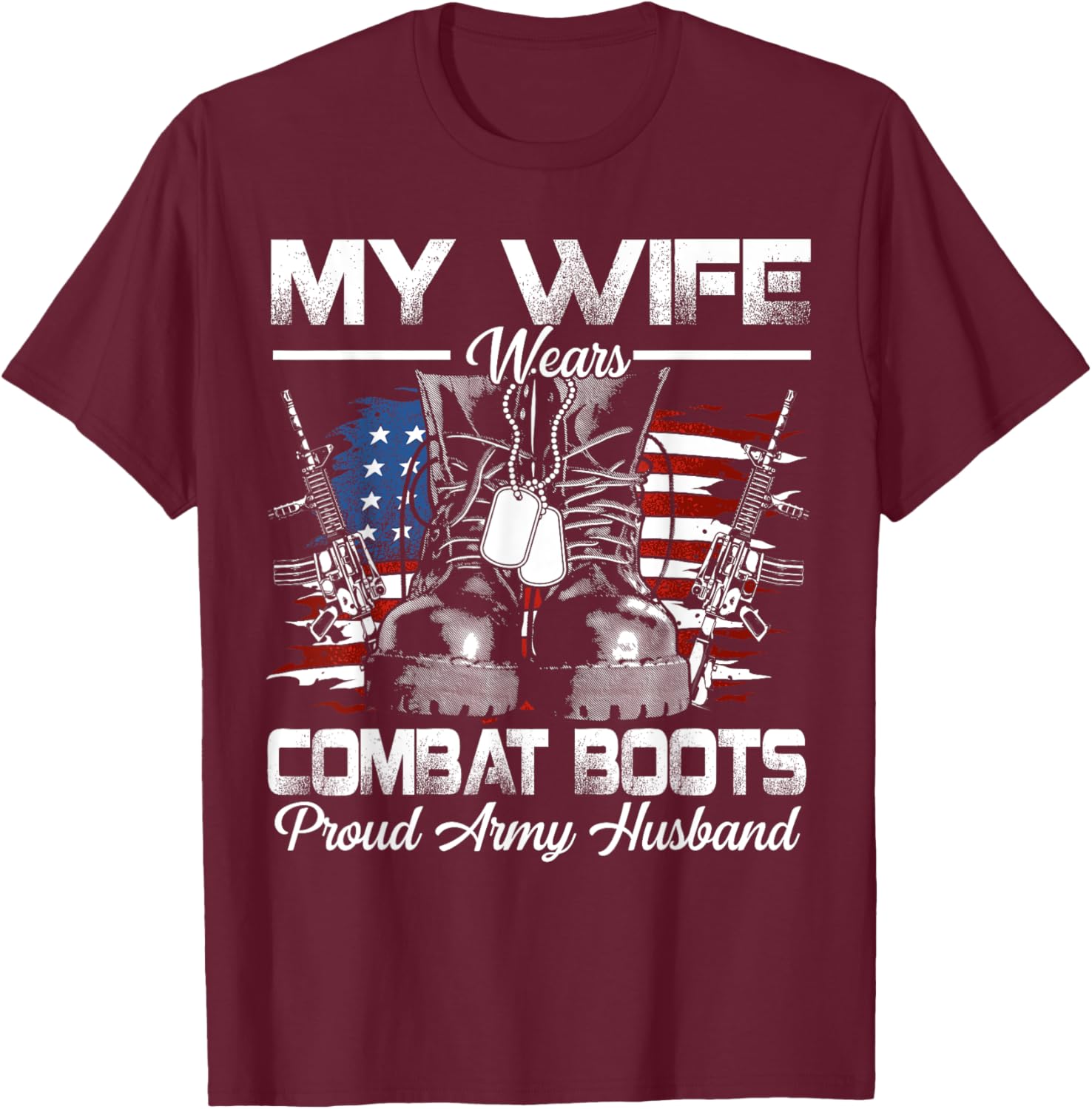 Proud Army Husband Veteran Wife T-Shirt - T-Shirt | Maroon