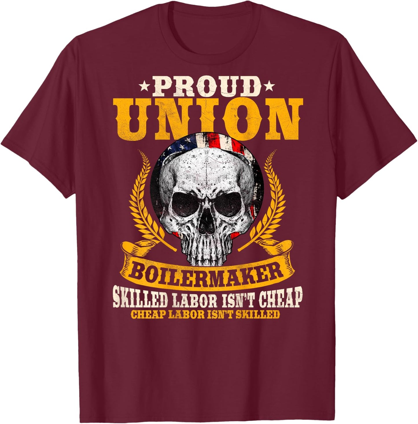 Union Boilermaker Design On Back Of Clothing T-Shirt - T-Shirt | Maroon