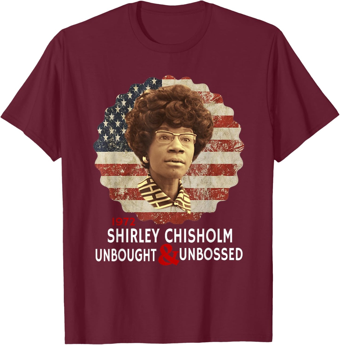 Shirley Chisholm T-Shirt - T-Shirt | Maroon
