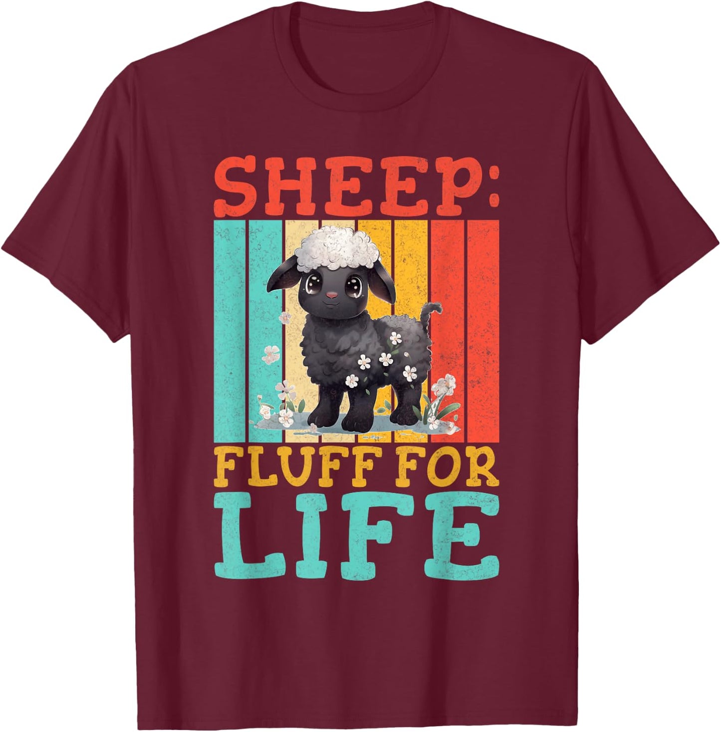 Sheep Fluff fir Life Sheep T-Shirt - T-Shirt | Maroon