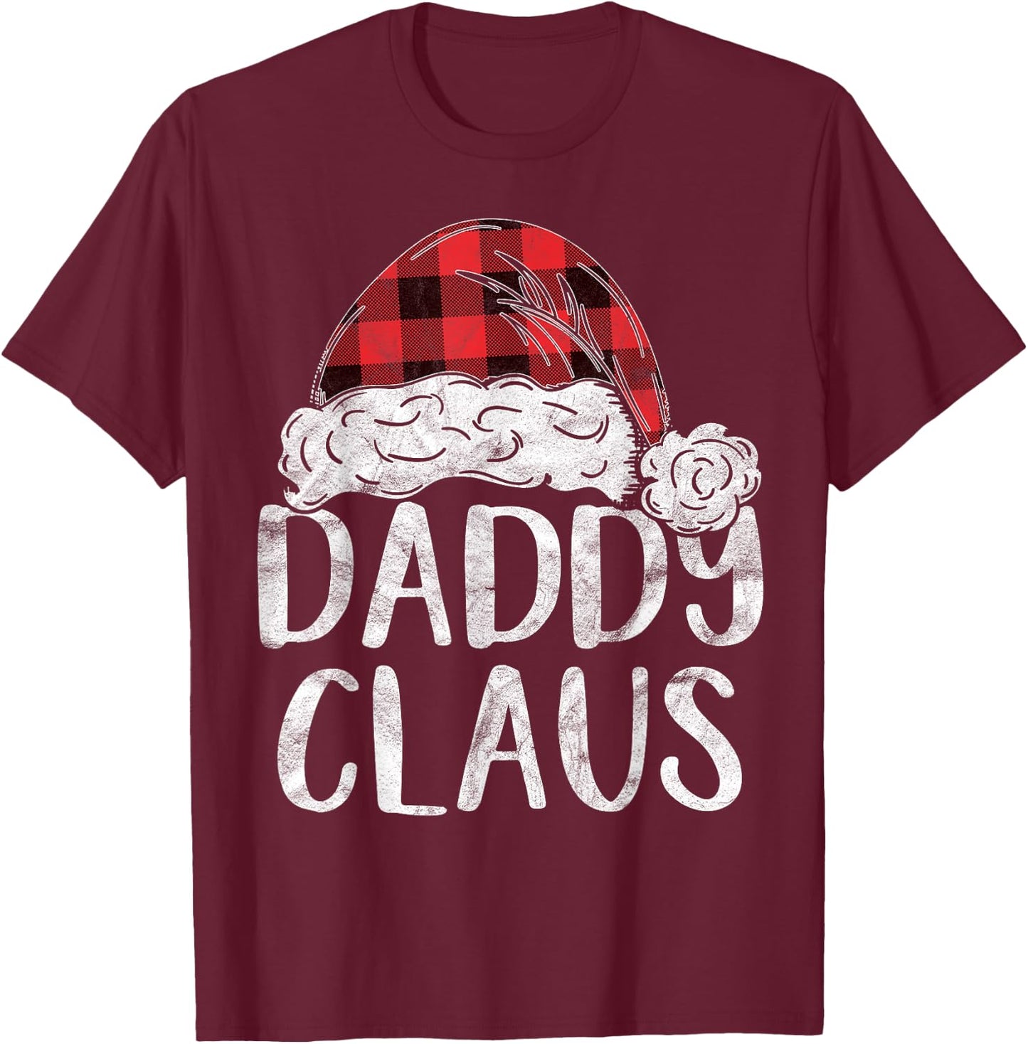 Daddy Claus Christmas Costume Gift Santa Matching Family T-Shirt - T-Shirt | Maroon