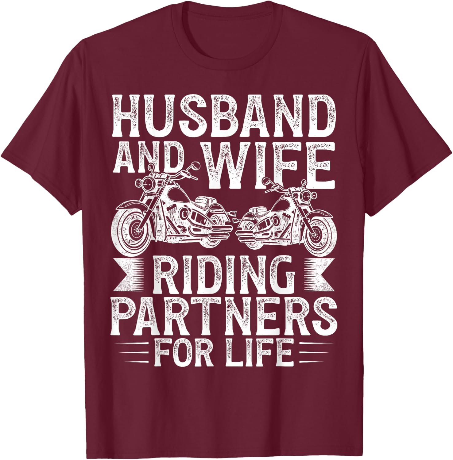 Husband And Wife Riding Partner For Life Motorcycle Biker T-Shirt - T-Shirt | Maroon