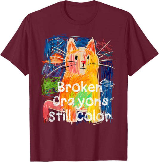 Broken Crayons Still Color Cat Teacher T-Shirt - T-Shirt | Maroon