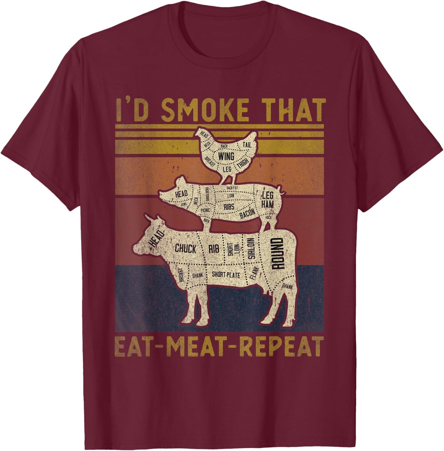 I'd Smoke That Eat Meat Repeat Funny Barbeque Grilling T-Shirt - T-Shirt | Maroon