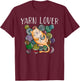 Adorable Knitting and Crochet Happy Cat Yarn Lovers T-Shirt - T-Shirt | Maroon