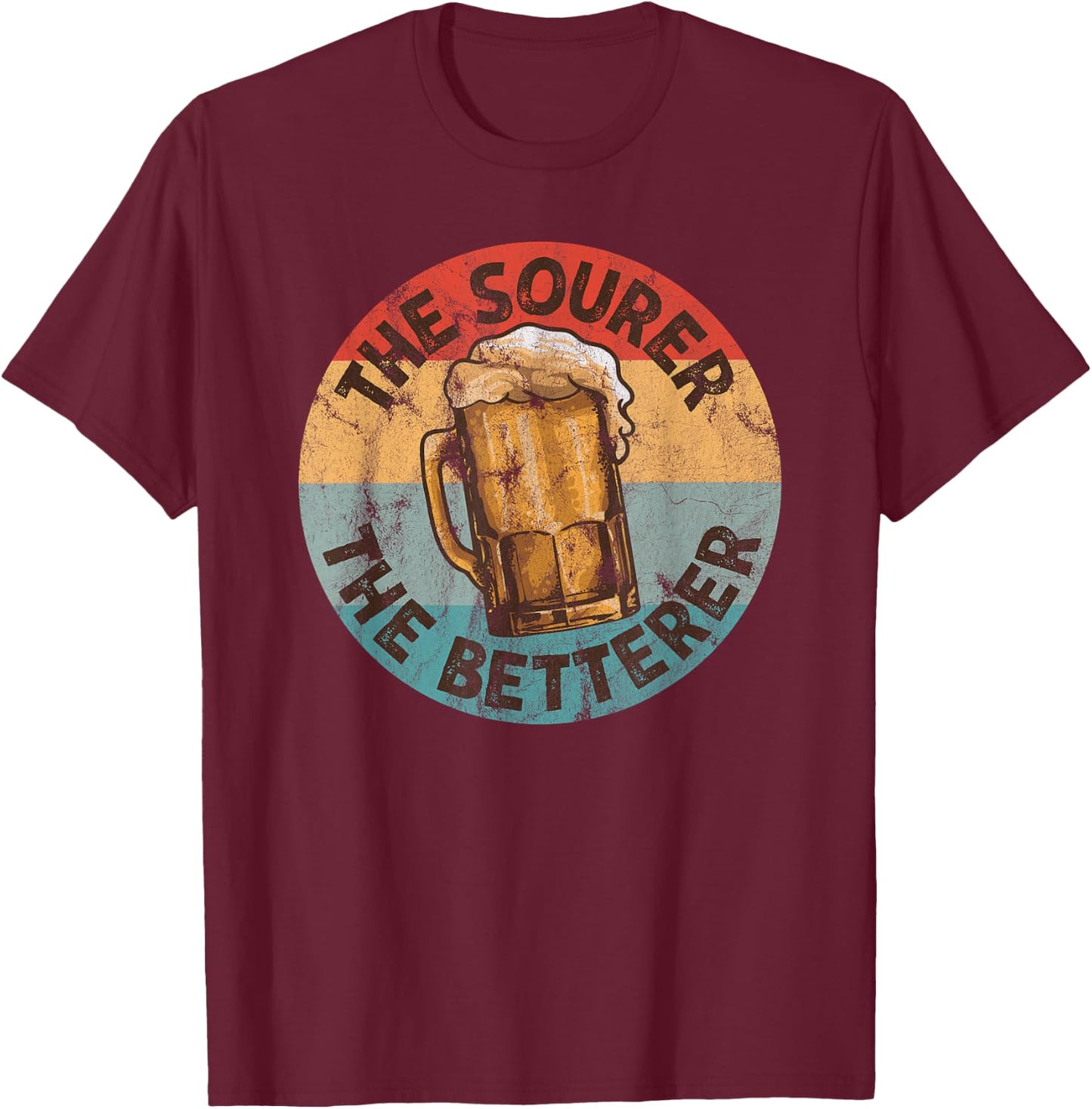 Sour Beer Craft Beer Drinkers Ungrammatical Love Declaration T-Shirt - T-Shirt | Maroon