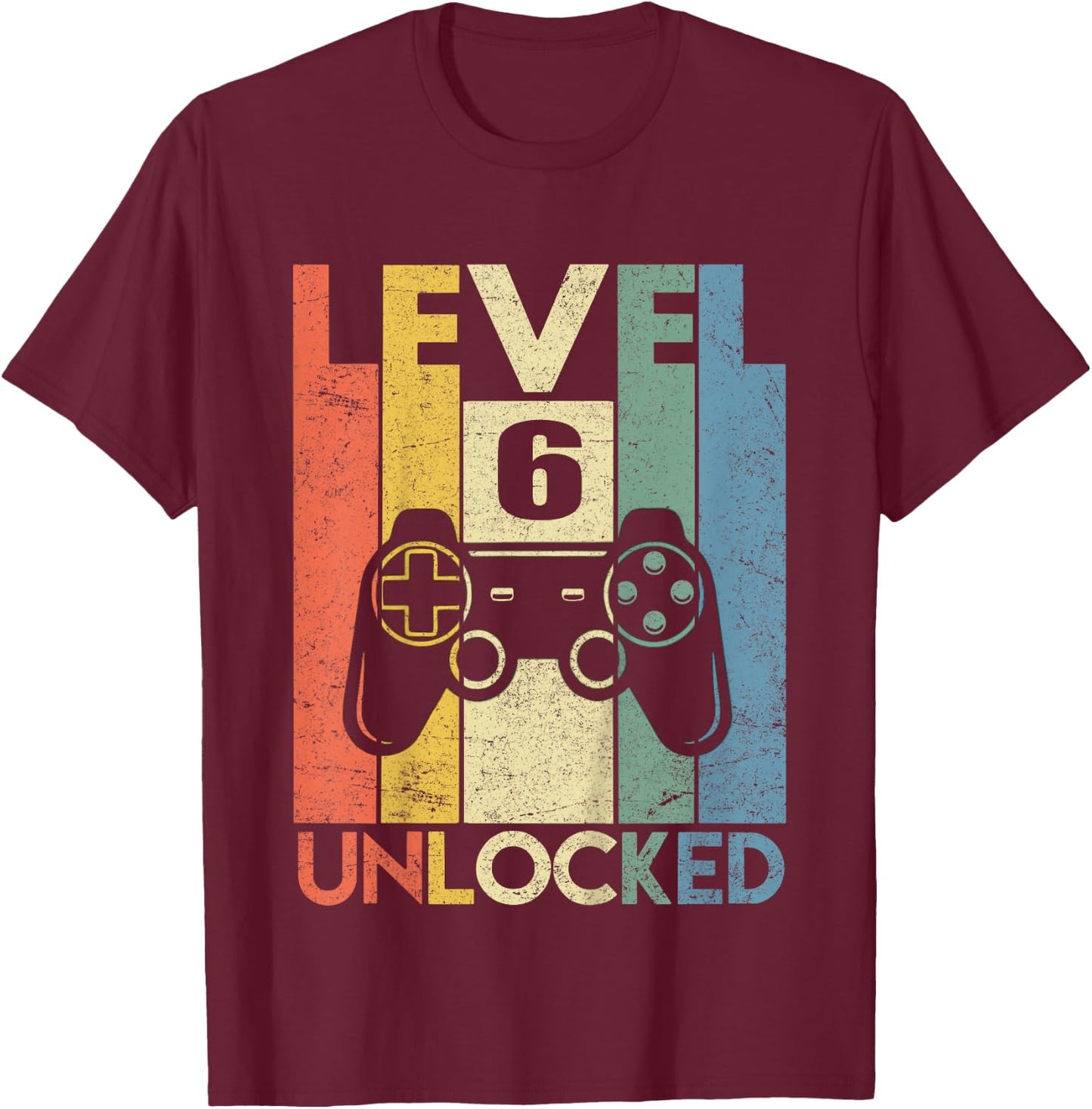Level 6 Unlocked Shirt Funny Video Gamer 6th Birthday Gift T-Shirt - T-Shirt | Maroon