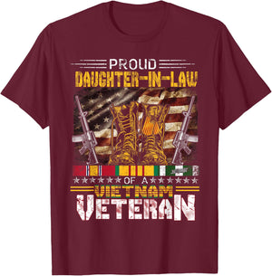 Proud Daughter-In-Law Of A Vietnam Veteran Shirt | Veteran T-Shirt - T-Shirt | Maroon