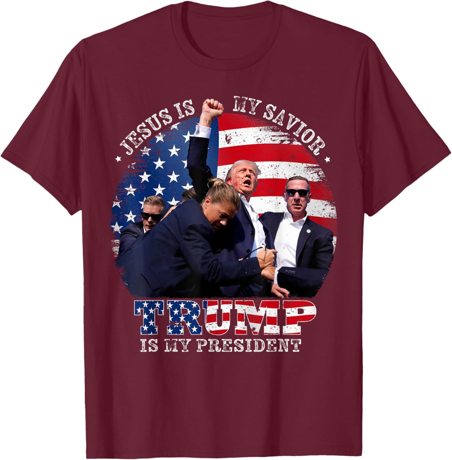 Donald Trump Fight Jesus Is My Savior Trump is my President T-Shirt - T-Shirt | Maroon