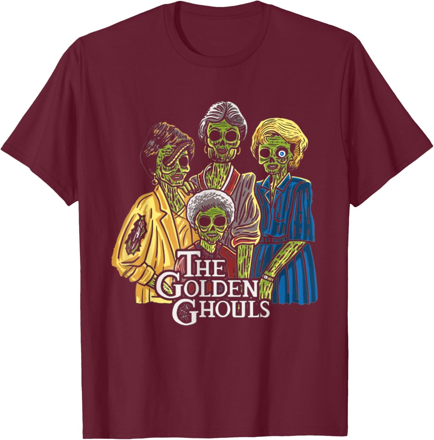 Vintage The Golden Ghouls Funny Gift Women Halloween T-Shirt - T-Shirt | Maroon