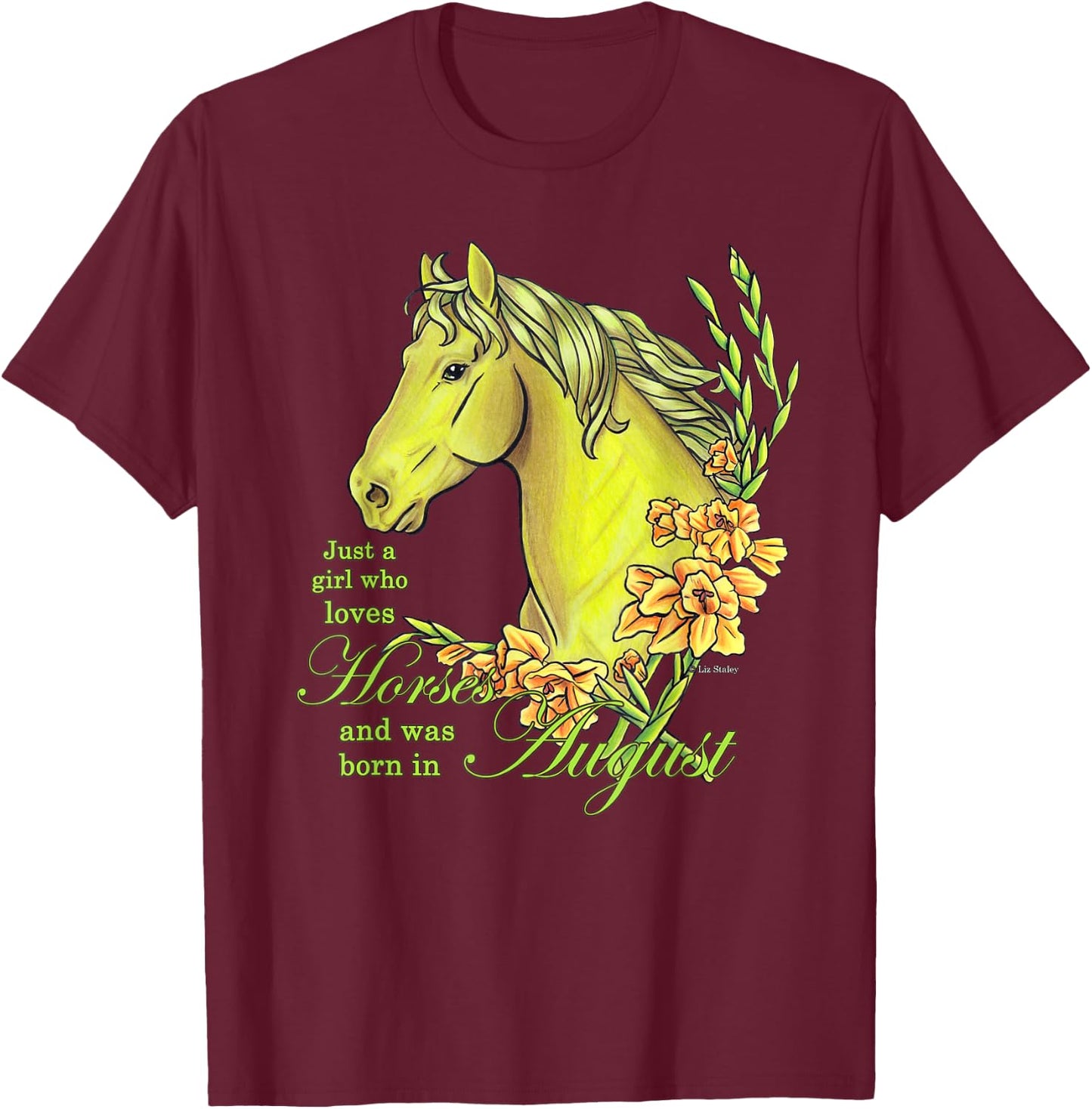 Just A Girl Who Loves Horses Born In August Peridot Horse T-Shirt - T-Shirt | Maroon