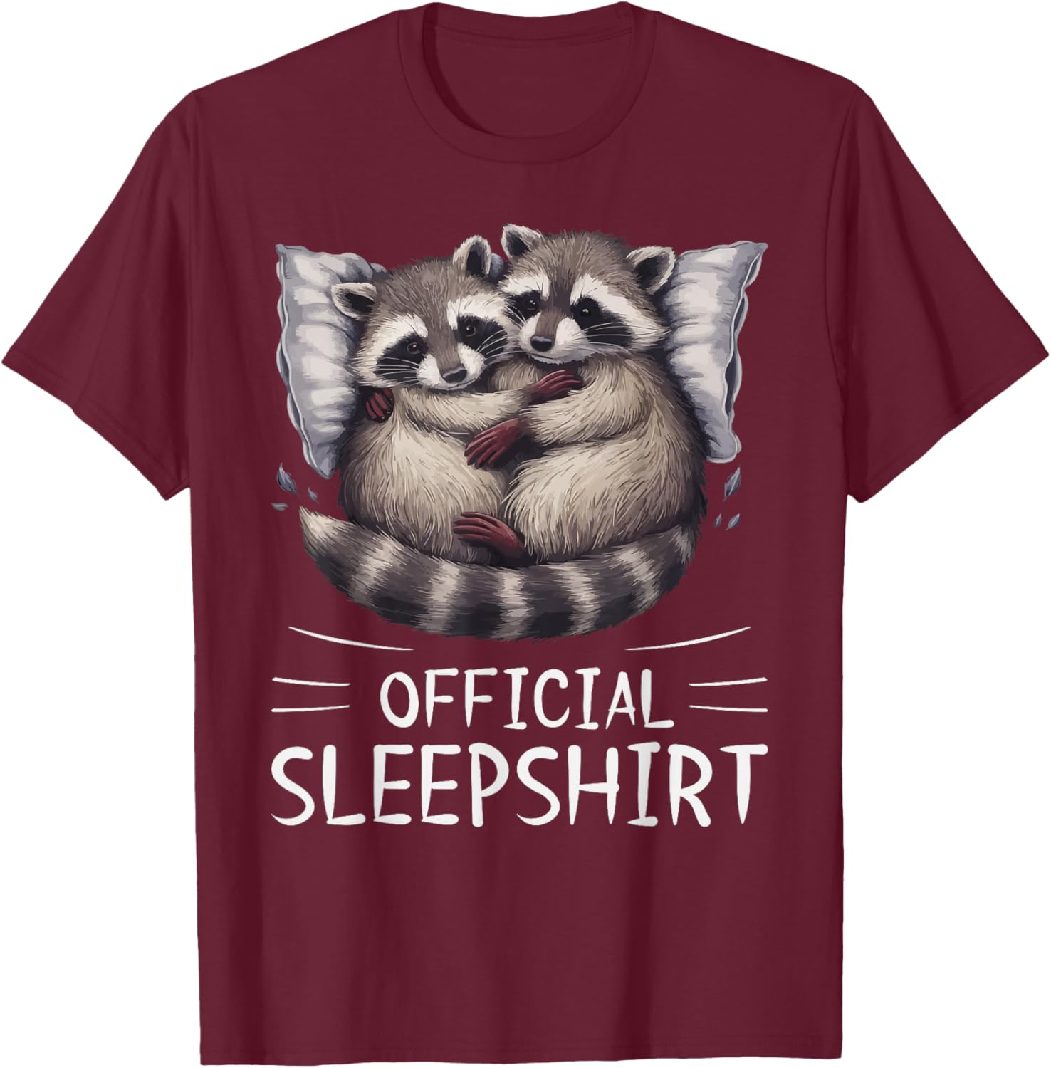 Official Sleepshirt Raccoon Pajamas Racoon T-Shirt - T-Shirt | Maroon