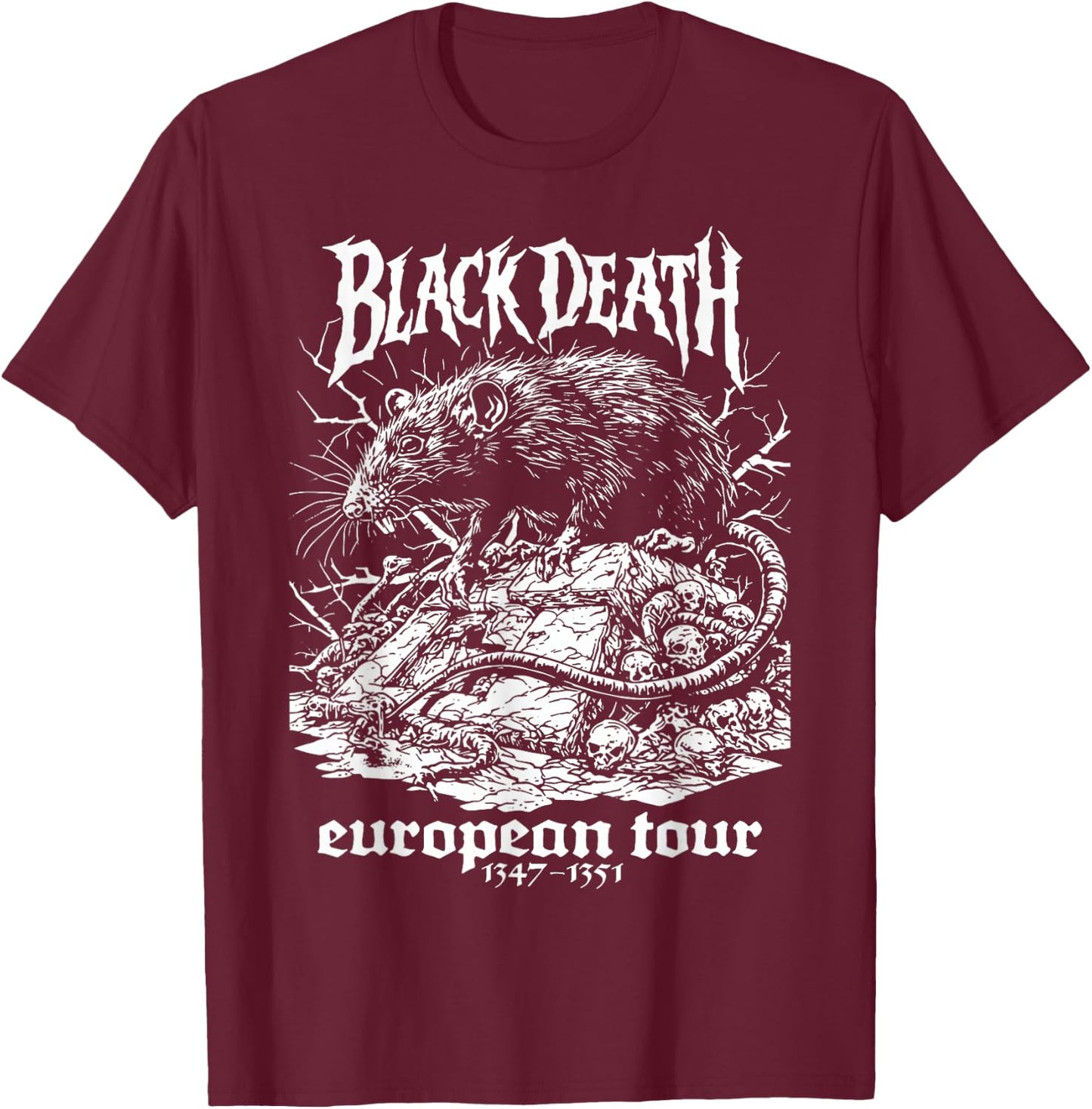 Black Death European Tour Plague Rat Medieval History Goth T-Shirt - T-Shirt | Maroon