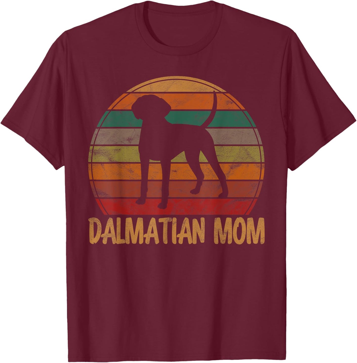 Retro Dalmatian Mom Gift Firehouse Dog Owner Mother Pet Mama Women Girls Kids T-Shirt - T-Shirt | Maroon