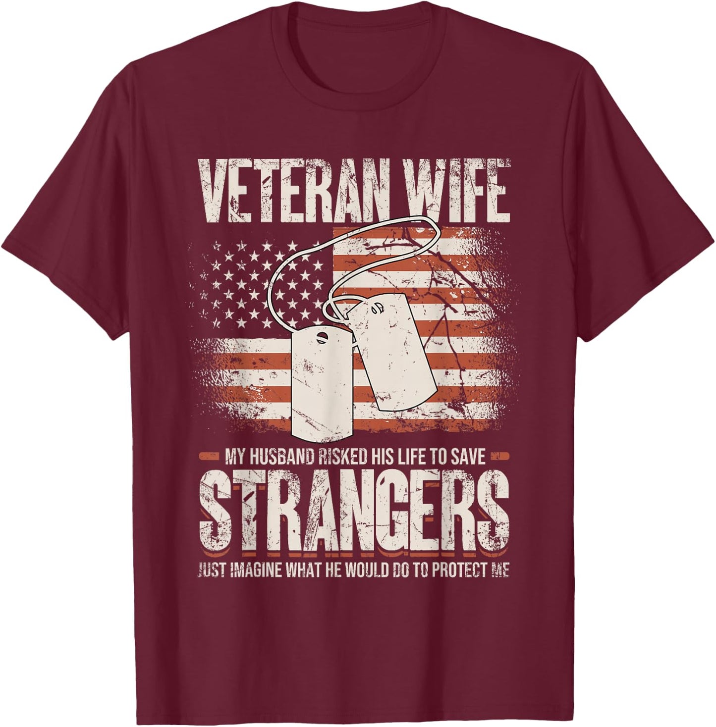 Veteran Wife, Husband Soldier & Saying For Military Women T-Shirt - T-Shirt | Maroon