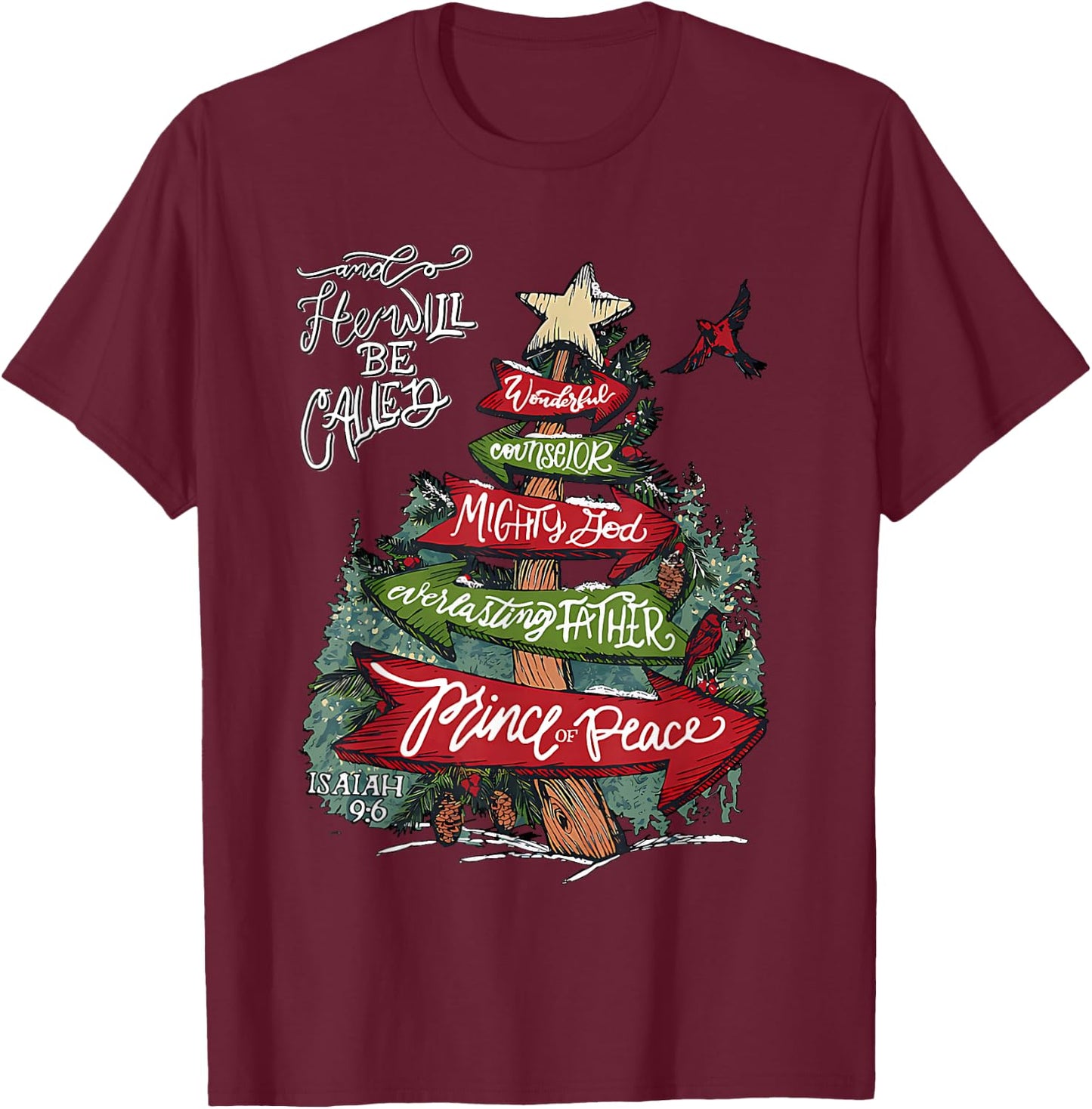 Isaiah 9:6 And He Will Be Called Jesus Christmas Christian T-Shirt - T-Shirt | Maroon