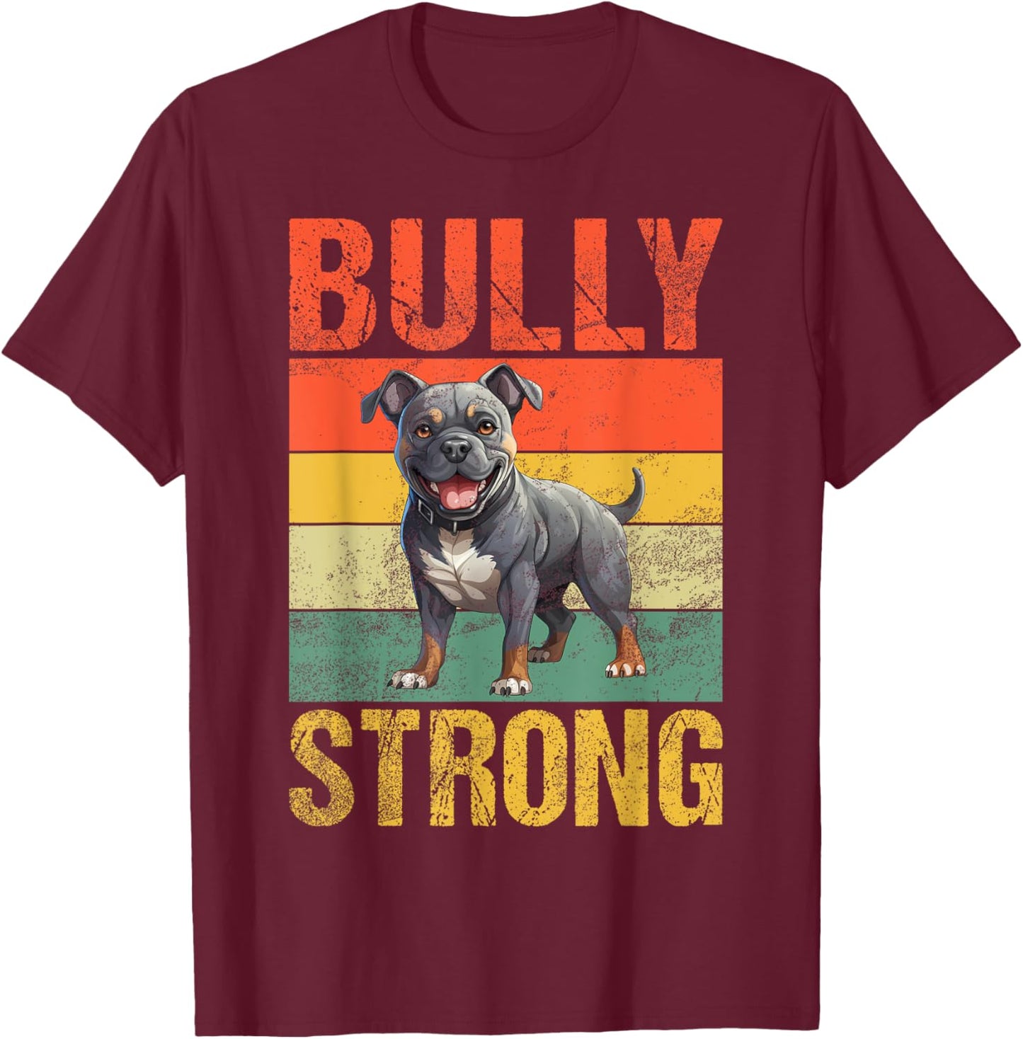 Bully Strong American Bully T-Shirt - T-Shirt | Maroon