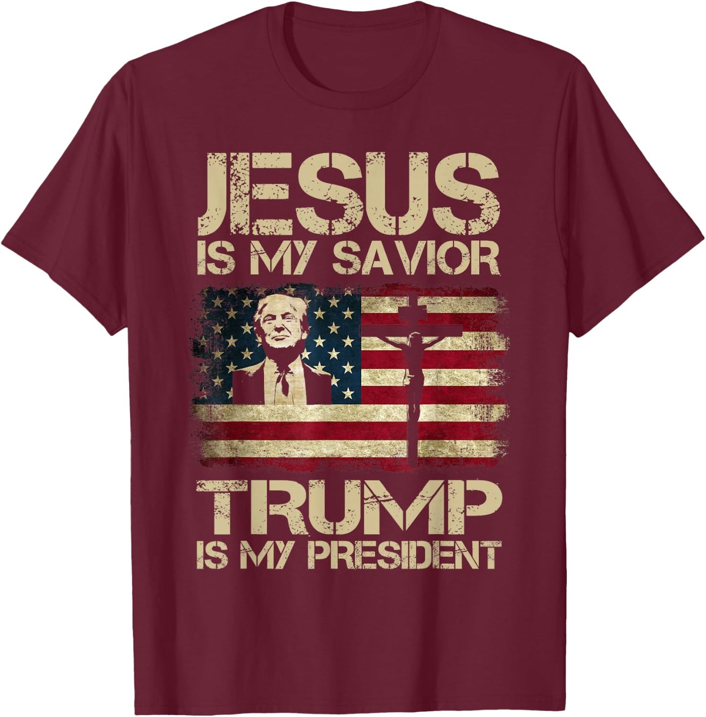 Jesus is My Savior Trump is My President Trump 2024 USA Flag T-Shirt - T-Shirt | Maroon