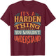 It's A Harden Thing You Wouldn't Understand T-Shirt - T-Shirt | Maroon