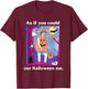 Twillight Spooky Season As If You Could Out Halloween Me T-Shirt - T-Shirt | Maroon