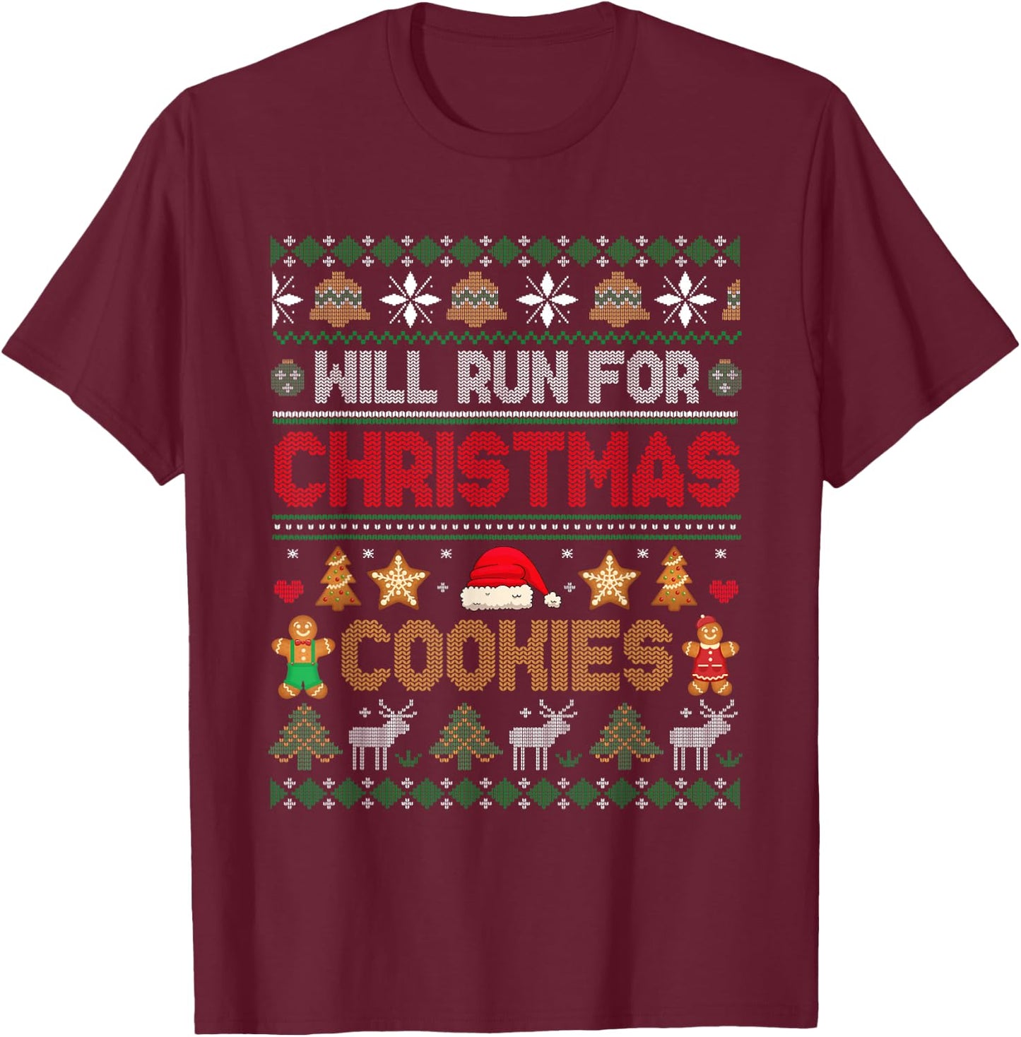 Will Run For Christmas Cookies Costume Santa Baker Drinker T-Shirt - T-Shirt | Maroon