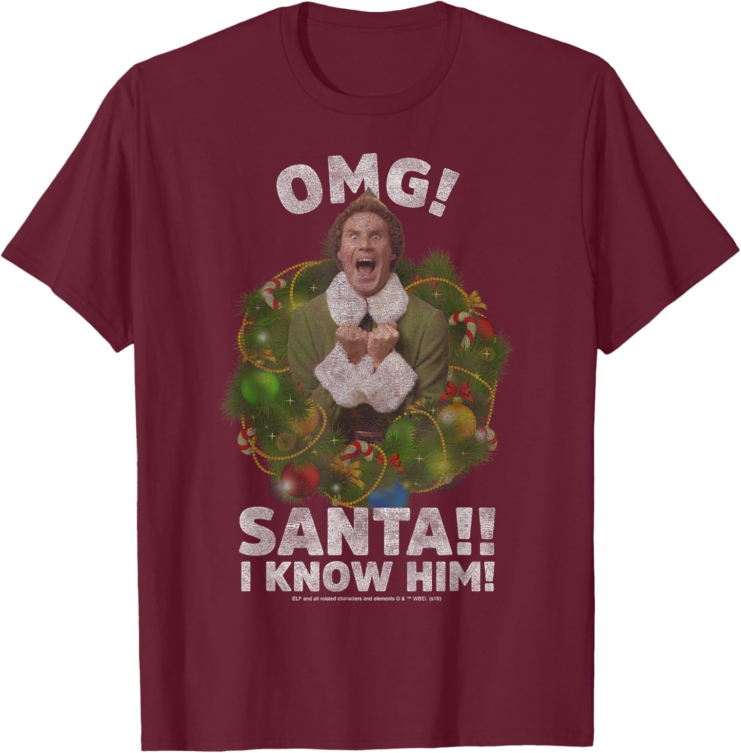 Elf Buddy OMG Santa I Know Him Vintage Joyful Poster T-Shirt - T-Shirt | Maroon