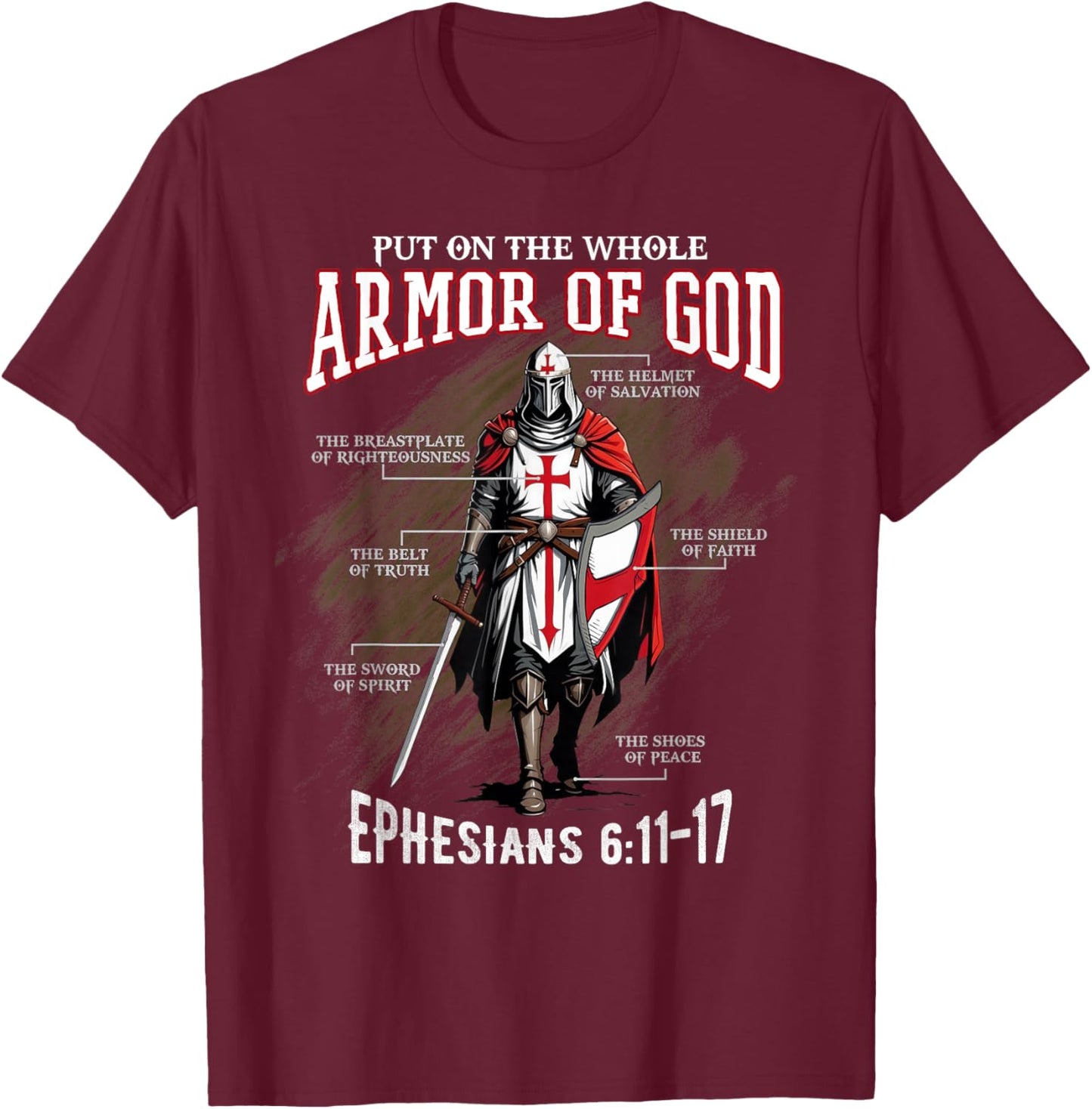 Full Armor of God Men Women Kids Christian Bible Verse Gift T-Shirt - T-Shirt | Maroon