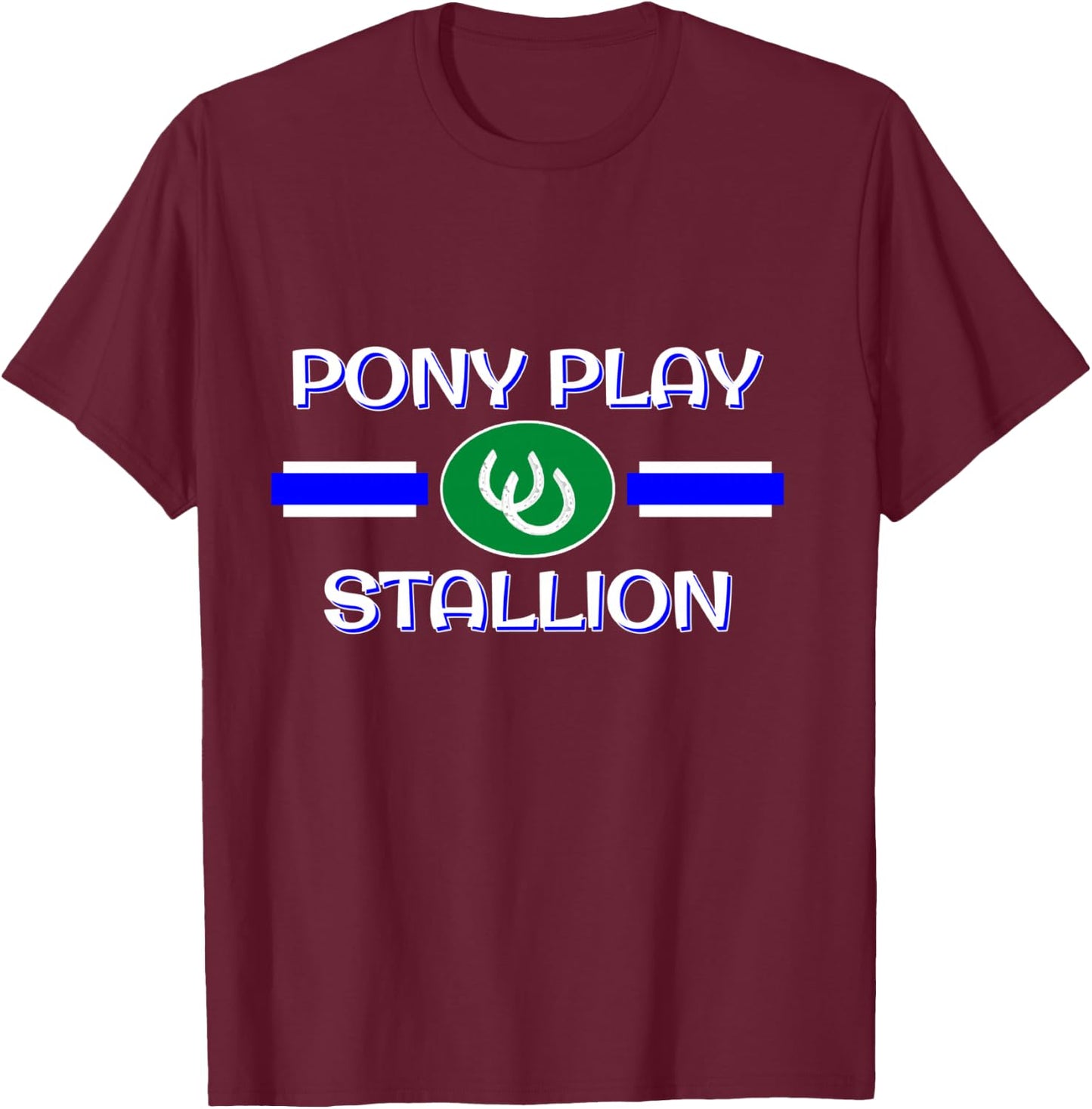 BDSM Pony Play Stallion Gear, Human PonyPlay Fetish Pride T-Shirt - T-Shirt | Maroon