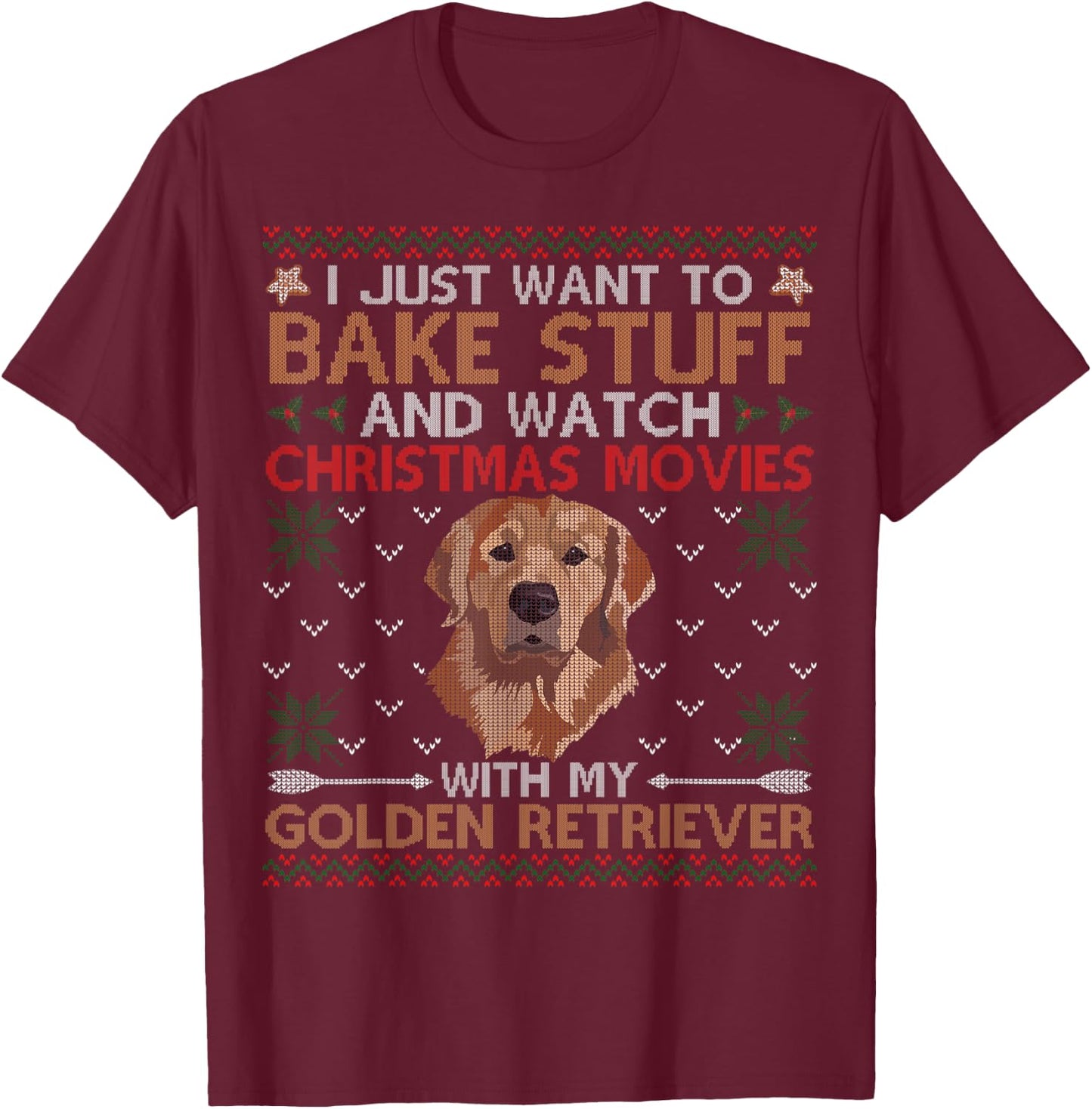 Watch Christmas Movies With My Golden Retriever Ugly Sweater T-Shirt - T-Shirt | Maroon