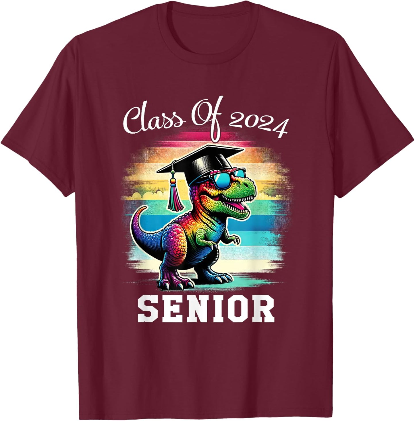Class Of 2024 Senior Graduate T Rex Dinosaur Graduation T-Shirt - T-Shirt | Maroon