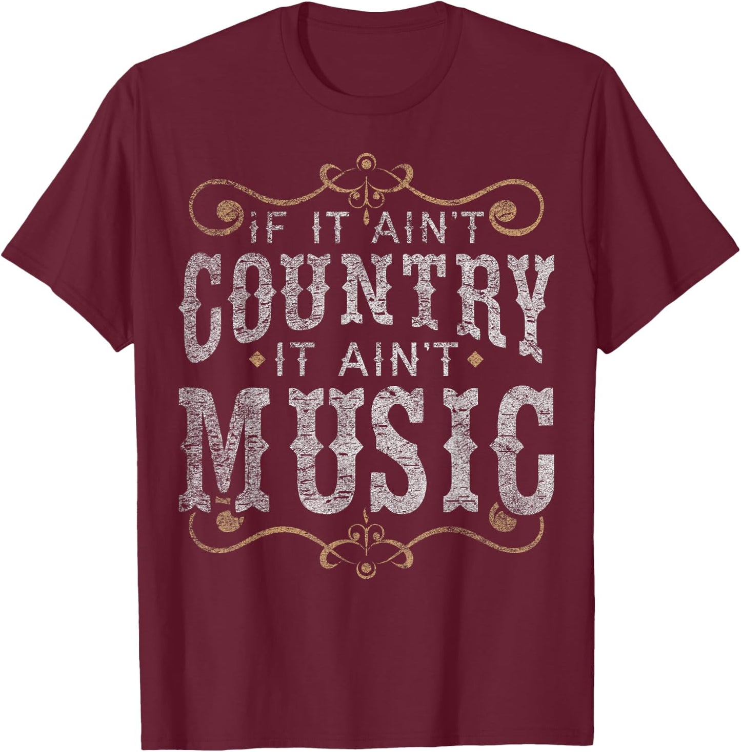 Country Music Fan Country Musician Country Music Lover T-Shirt - T-Shirt | Maroon