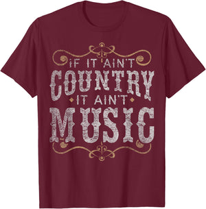 Country Music Fan Country Musician Country Music Lover T-Shirt - T-Shirt | Maroon