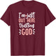I'm Just Out Here Trusting God T-Shirt - T-Shirt | Maroon