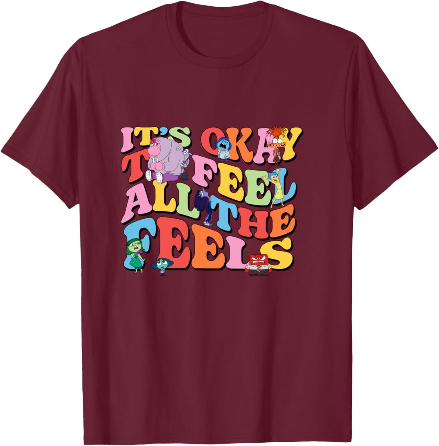 Disney Pixar Inside Out 2 It’s Okay to Feel All The Feels T-Shirt - T-Shirt | Maroon