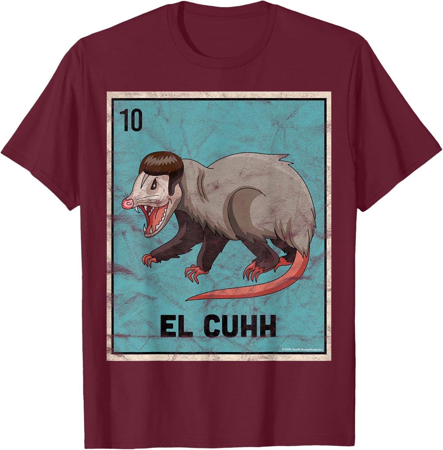 El Cuhh Takuache Cuh Opossum Funny Mexican Playing Card T-Shirt - T-Shirt | Maroon