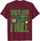 THIS IS HOW I ROLL Funny Farmers Farming Green Tractor T-Shirt - T-Shirt | Maroon