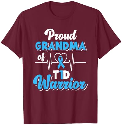 Proud Grandma Of A T1D Warrior Diabetic Diabetes Awareness T-Shirt - T-Shirt | Maroon