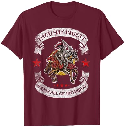 Eat a Bag of Dicks - Though May Ingest a Satchel of Richards T-Shirt - T-Shirt | Maroon