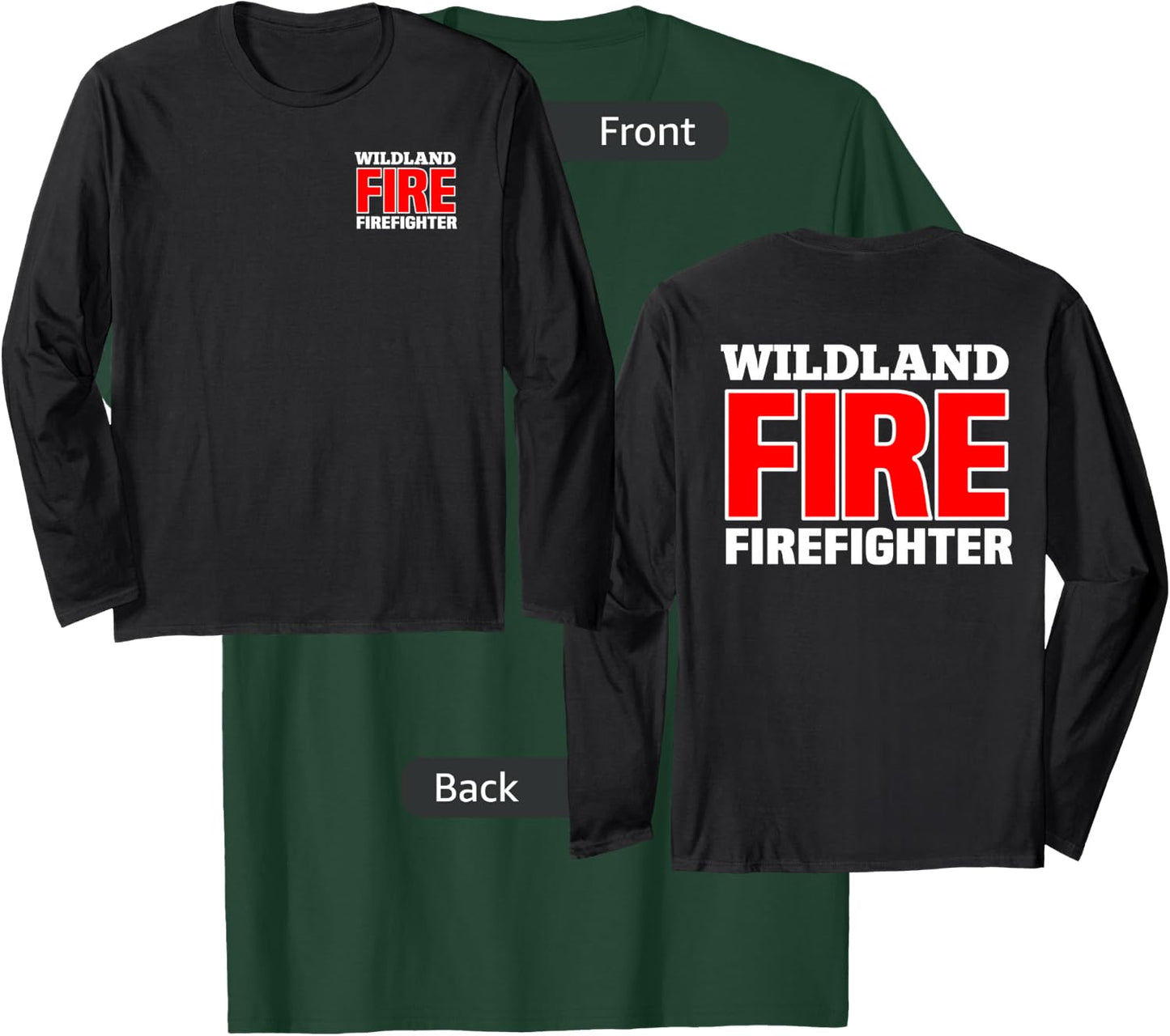 Wildland Fire Rescue Department Firefighters Firemen Uniform T-Shirt - T-Shirt | Forest