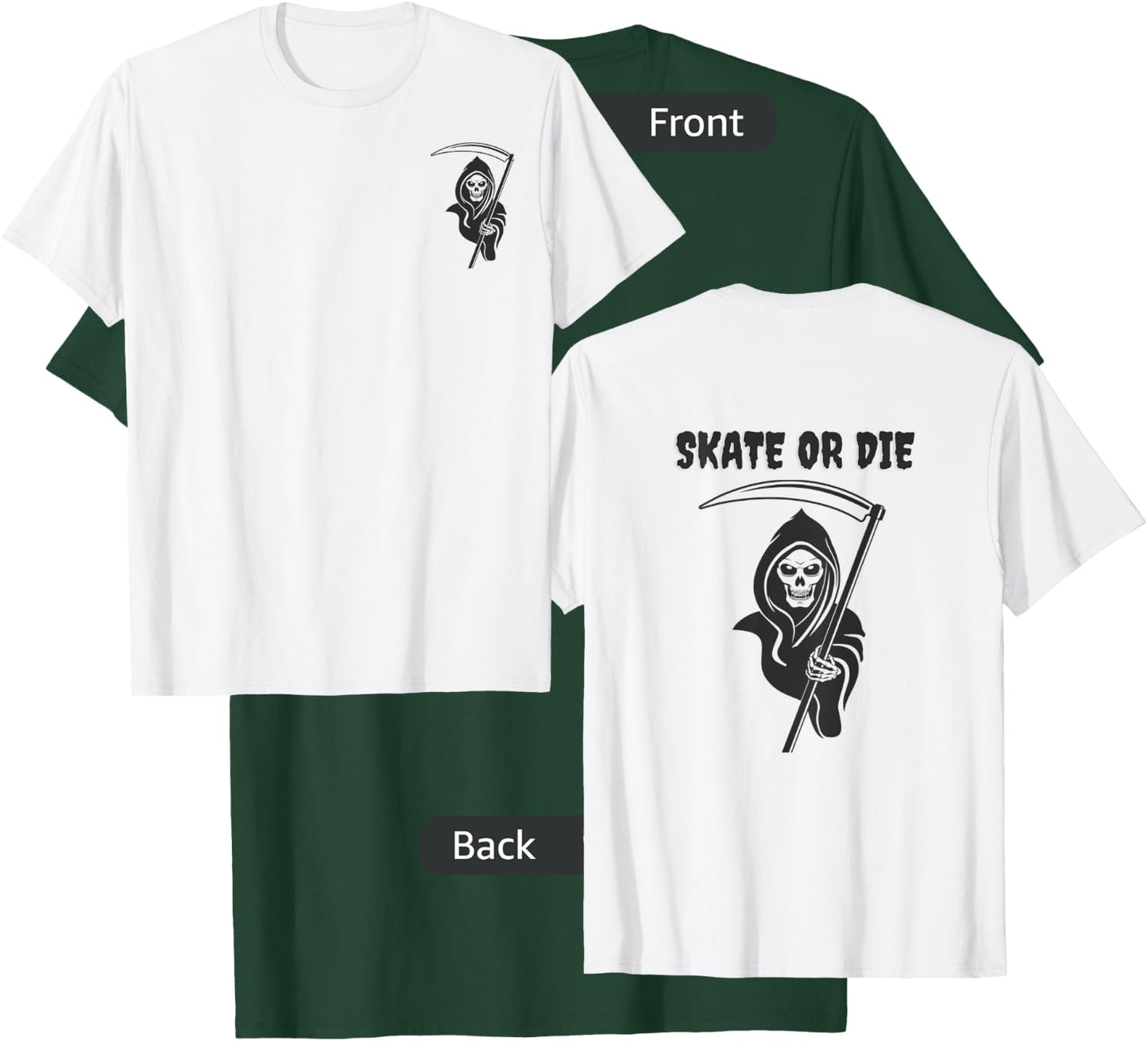 Skate or die reaper T-Shirt - T-Shirt | Forest