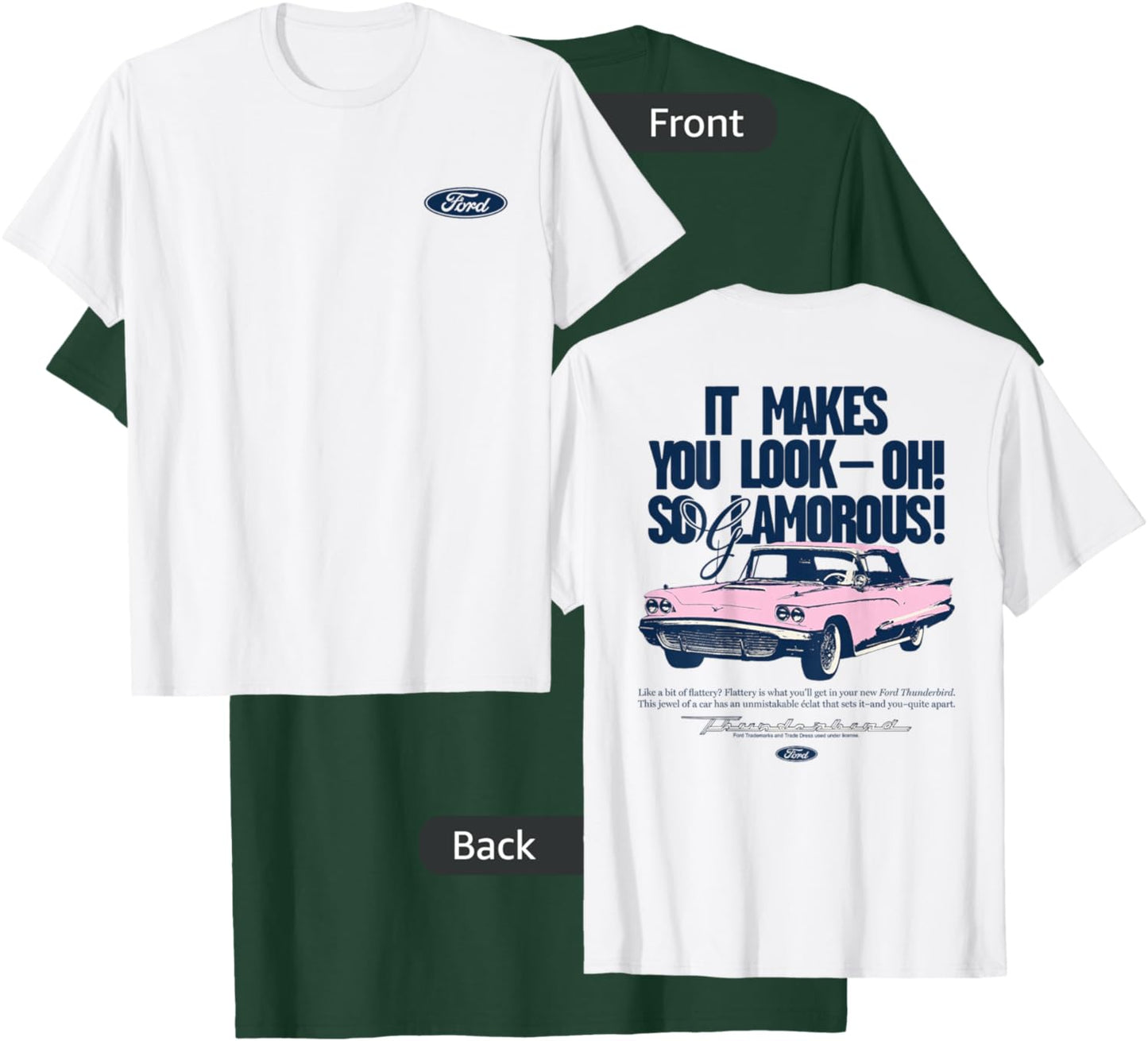 Ford - Thunderbird 1959 It Makes You Look Oh So Glamorous T-Shirt - T-Shirt | Forest