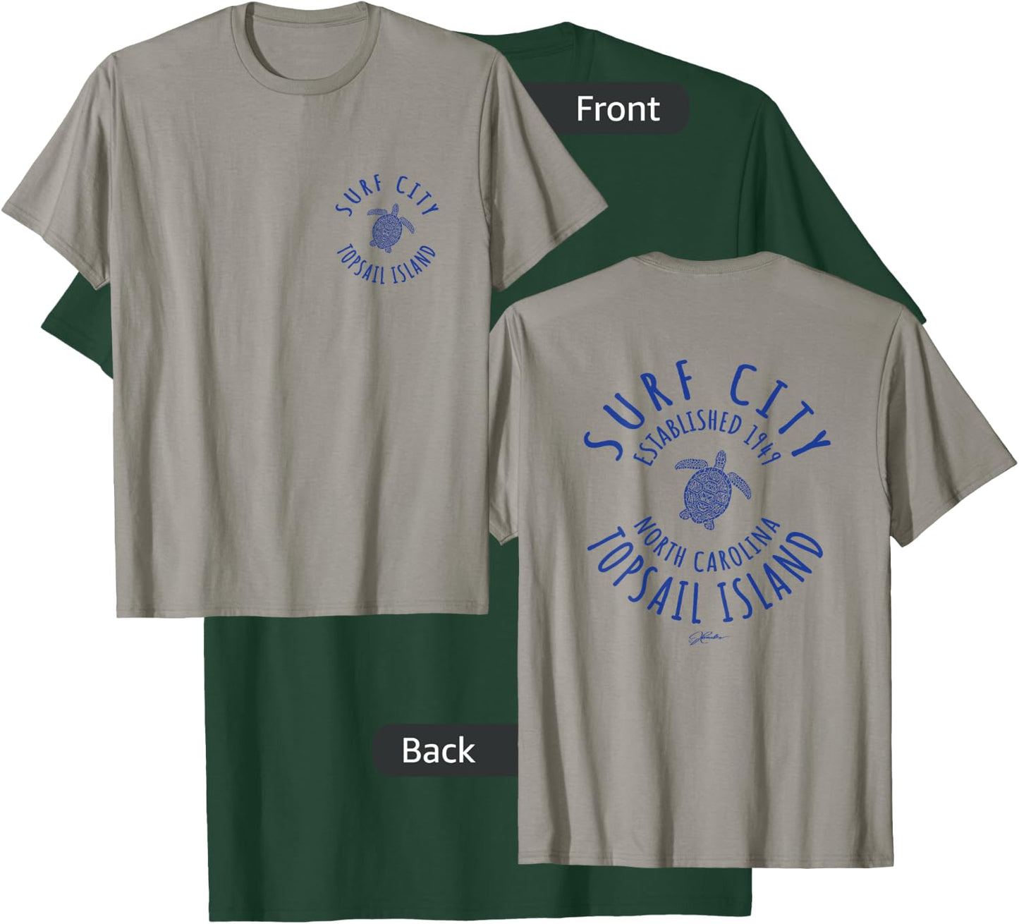 JCombs: Surf City, Topsail Island, NC, Sea Turtle (2-Sided) T-Shirt - T-Shirt | Forest