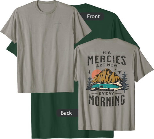 His Mercies Are New Every Morning Christian (On Back) T-Shirt - T-Shirt | Forest