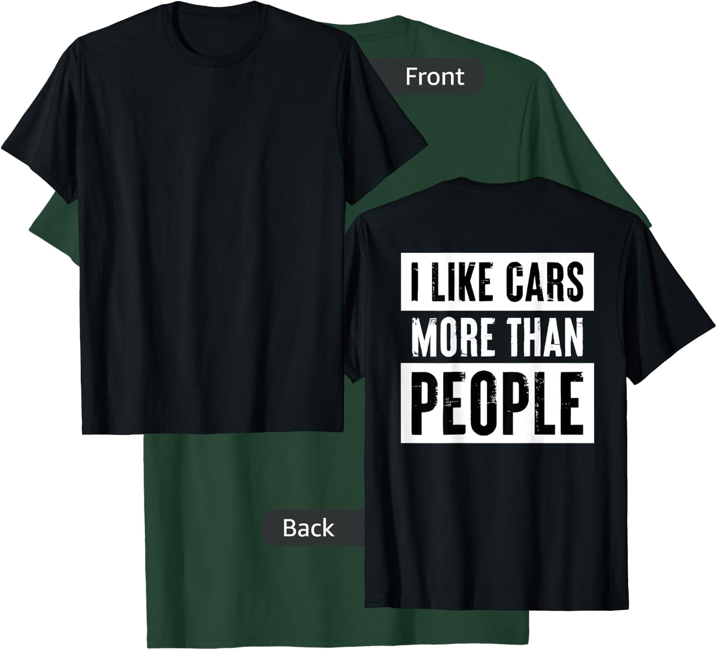 I Like Cars More Than People T-Shirt - T-Shirt | Forest