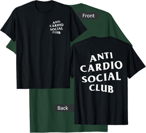 Anti Cardio Social Club: White Logo (Front + Back Design) T-Shirt - T-Shirt | Forest